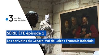 Les grands écrivains natifs du CentreVal de Loire  François Rabelais [upl. by Qidas]