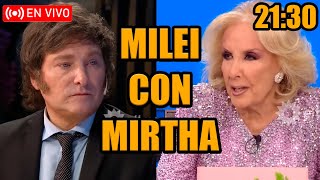 EL PRESIDENTE MILEI EN VIVO con MIRTHA LEGRAND [upl. by Haida]