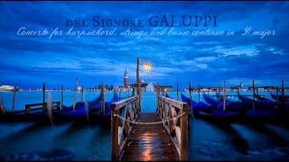 B Galuppi Concerto del Signore Galuppi in D major  II Andante  Ensemble Conserto Musico [upl. by Ardiek]