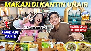 BORONG SEMUA MAKANAN KANTIN UNIVERSITAS AIRLANGGA CULTURE SHOCK ANAK RANTAU FT LAURA SIBURIAN [upl. by Philipa]