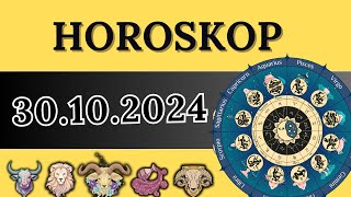 HOROSKOP FÜR 30 OKTOBER 2024 FÜR ALLE STERNZEICHEN [upl. by Burk]