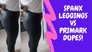 SPANX LEGGINGS VS PRIMARK DUPES [upl. by Eniledam]