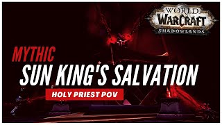 Mythic Sun Kings Salvation  Holy Priest PoV [upl. by Pier612]