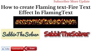 How to create Flaming textFire Text Effect In FlamingText [upl. by Ahsinroc]