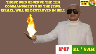 N°7  THOSE WHO OBSERVE THE TEN COMMANDMENTS OF THE JEWS ISRAEL WILL BE DESTROYED IN HELL [upl. by Etireugram]