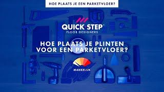 Hoe plaats je plinten voor een parketvloer  QuickSteptutorial [upl. by Aneroc]