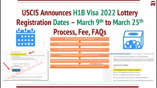 H1B 2022 Registration Dates Announced by USCIS Lottery Process Fees Statuses FAQs [upl. by Hsilgne974]