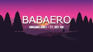 ginsampmelodies  BABAERO ft Hev Abi [upl. by Aihsenek]