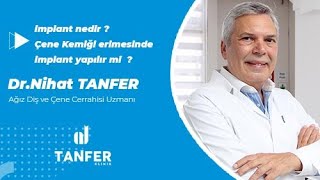 implant nedir  Çene Kemiği erimesinde implant yapılır mi TanferKlinik [upl. by Nerahs]