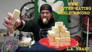 NEW Butter Eating World Record 15 Year Old Record Broken  LA BEAST [upl. by Fantasia]