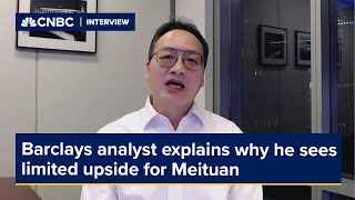 Barclays analyst explains why he sees limited upside for Meituan [upl. by Gayel]