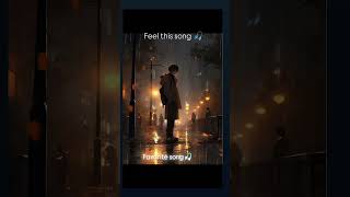 Feel this song tera fitoor all time favourite music song status ytshorts shorts [upl. by Enylorac]