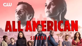 All American Season 7 Release Date Trailer  Episode 1 Details [upl. by Eceirtal]