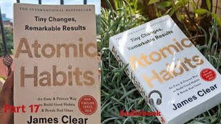 Atomic Habits By James Clear Part 17atomichabits jamesclear audiobook [upl. by Wendel]