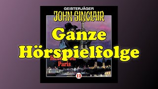 Der Hexer von Paris  John Sinclair Folge 12  Ganze Hörspielfolge [upl. by Joachima]