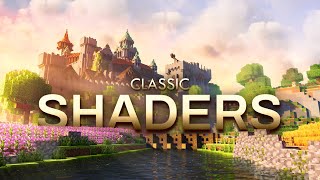 Classic Shaders Official Trailer [upl. by Yesllek]