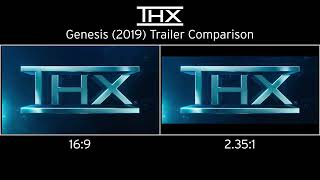 THX Genesis 2019 Trailer Comparison [upl. by Efthim888]