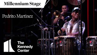 Pedrito Martinez  Millennium Stage April 6 2023 [upl. by Aisha450]