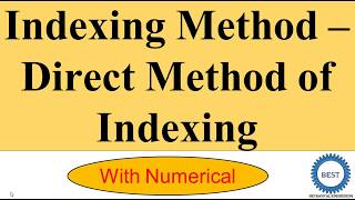 Method of Indexing Direct Method of Indexing With Numerical [upl. by Heddy314]