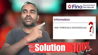 risk threshold exceeded fino payment bank  fino payment bank risk threshold exceeded problem [upl. by Yvor866]