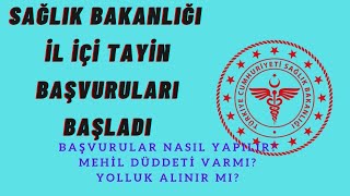 Ä°L Ä°Ã‡Ä° TAYÄ°N BAÅžVURULARI SAÄžLIK BAKANLIÄžI  MEVZUAT VE YÃ–NETMELÄ°KLER [upl. by Auqenat968]