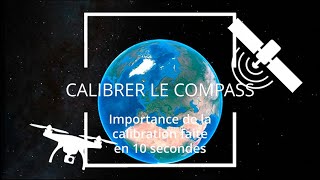 TUTO DRONE  IMPORTANCE DU RÉGLAGE DU COMPASS EN 10 SECONDES [upl. by Odanref]