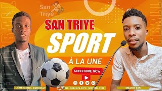 San Triye Sport à la Une  Lundi 11 Novembre 2024  Jean Edzer Lorwens Estriplet [upl. by Bedell]