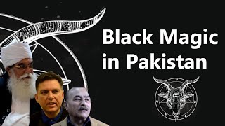 Black Magic in Pakistan  Pakistan main Kala Jadu [upl. by Ursula]