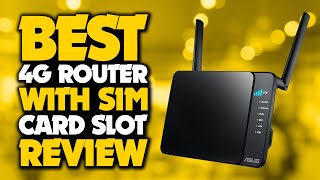 Top 5 Best 4G Router With Sim Card Slot Review In 2023 [upl. by Ydnyc]