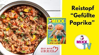 MIXXTV 197 Reistopf quotGefüllte Paprikaquot aus dem Thermomix® [upl. by Clemmy]