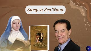 Surge a Era Nova  Mensagem de Joanna de Ã‚ngelis Psicografia de Divaldo Franco [upl. by Platon]