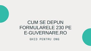 GHID încărcare formulare 230 pe Eguvernarero [upl. by Ademla]