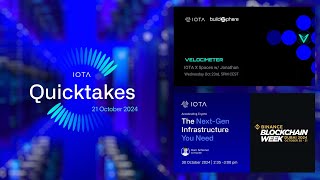 IOTA Quicktakes 281024 Meet the IOTA Team at Binance Blockchain Week amp new BuildSphere ep [upl. by Revell688]