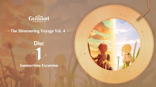 The Shimmering Voyage Vol 4  Disc 1 Summertime Excursion｜Genshin Impact OST Album [upl. by Cecelia542]