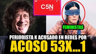 💥PERIODISTA DE C5N PEDRO BRIEGER ACUSADO POR ACOSO💥OTRO KIRCHO MAS [upl. by Notxap]