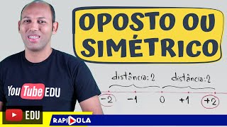 OPOSTO OU SIMÉTRICO DE UM NÚMERO INTEIRO [upl. by Peursem]