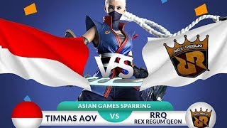 TIMNAS AOV VS RRQ  Asian Games Sparring [upl. by Boorman170]