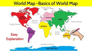 World Map  Basics of World Map [upl. by Aelem193]