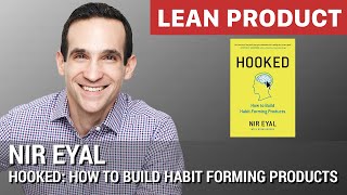 quotHooked How to Build Habit Forming Productsquot by Nir Eyal at Lean Product Meetup [upl. by Ansela826]