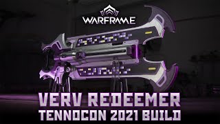 Build Your Own Warframe Verv Redeemer [upl. by Ninette384]