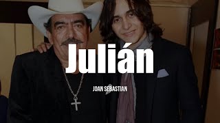 Joan Sebastian  Julián LETRA [upl. by Okir]