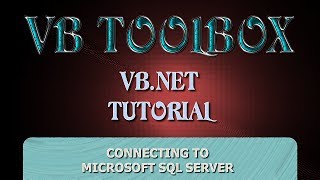 VBNET Database Tutorial  Connecting To Microsoft SQL Server PART 1 Visual Basic NET [upl. by Berey]