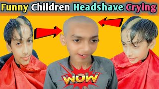 Baby Headshave Crying  Headshave Funny 😂 Video  Forced Hair Chopped Off  Boy Hair Cutting [upl. by Naz]