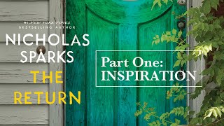 Nicholas SparksThe Return — Part 1 Inspiration [upl. by Camden]