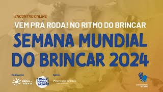 Encontro online quotVem pra roda no ritmo do brincarquot [upl. by Nahsed507]