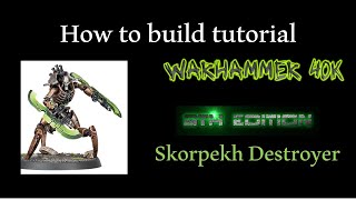 How to build a Necron Skorpekh Destroyer Indomitus Warhammer 40k tutorial [upl. by Refotsirhc]