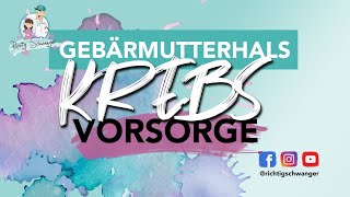 KREBSVORSORGE beim FRAUENARZT I Gebärmutterhalskrebs Teil 1 [upl. by Fagen495]