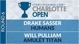 SCGCHAR Round 6  Drake Sasser VS Will Pulliam Modern [upl. by Parks]