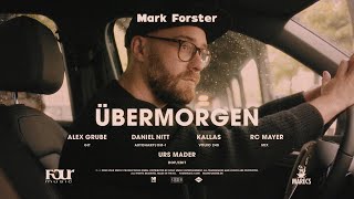 Mark Forster – Übermorgen Driver’s Version [upl. by Elockin]