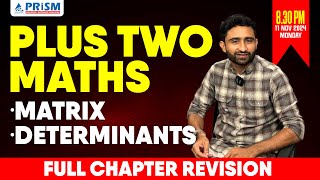 PLUS TWO  MATHS  FULL CHAPTER REVISION  MATRIX  DETERMINANTS [upl. by Barraza]